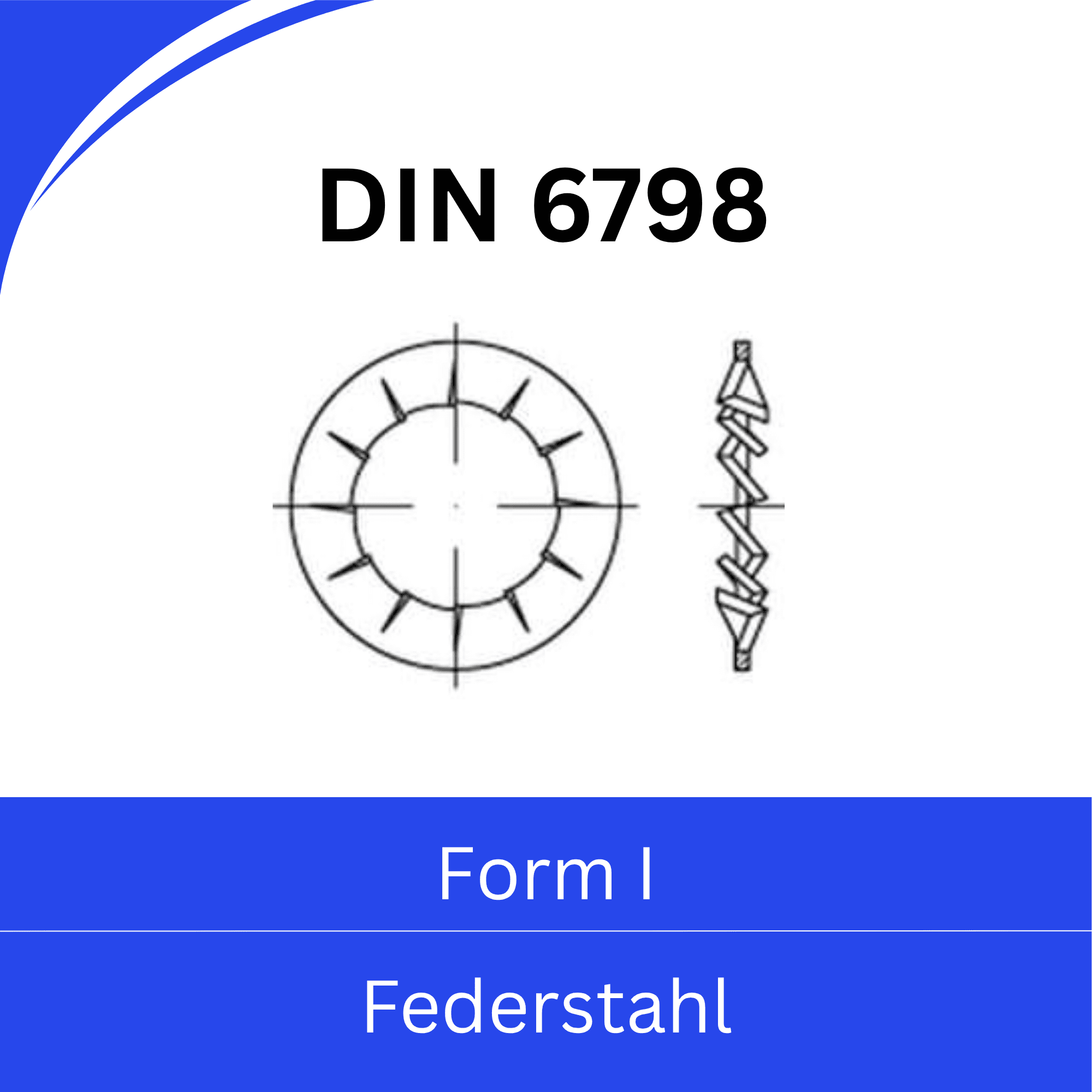 Bild für Kategorie ➤ Kategorie: DIN 6798 ➤ Fächerscheiben -Form I- (Federstahl)